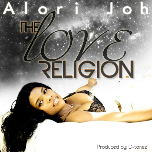 Alori Joh - The Love Religion - Tekst piosenki, lyrics - teksciki.pl