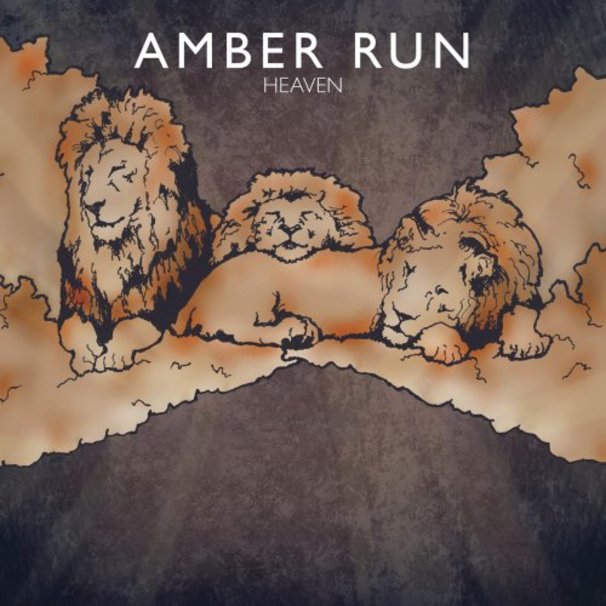 Amber Run - Heaven - Tekst piosenki, lyrics - teksciki.pl