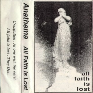 Anathema - All Faith Is Lost - Tekst piosenki, lyrics - teksciki.pl