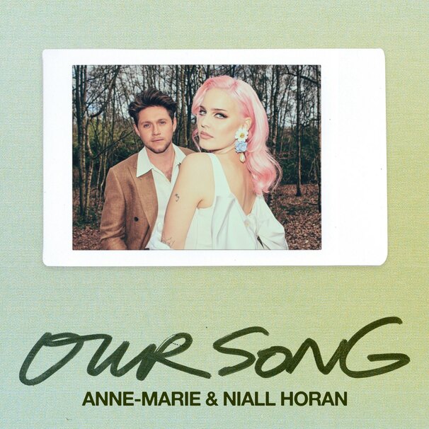 Anne-Marie - Anne-Marie , Niall Horan - Our Song - Tekst piosenki, lyrics - teksciki.pl