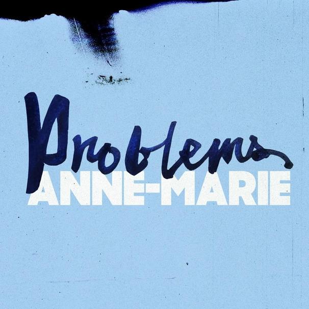 Anne-Marie - Problems - Tekst piosenki, lyrics - teksciki.pl