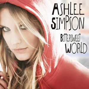 Ashlee Simpson - Bittersweet World - Tekst piosenki, lyrics - teksciki.pl