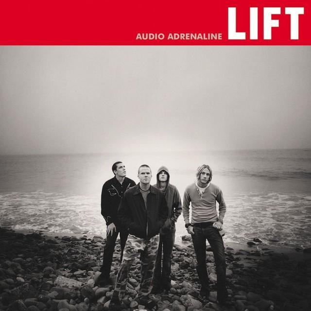 Audio Adrenaline - Lift - Tekst piosenki, lyrics - teksciki.pl