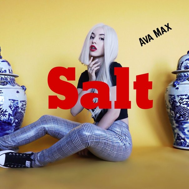 Ava Max - Salt - Tekst piosenki, lyrics - teksciki.pl