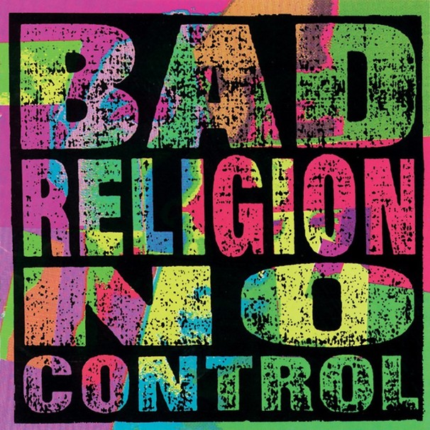 Bad Religion - I Want To Conquer The World - Tekst piosenki, lyrics - teksciki.pl