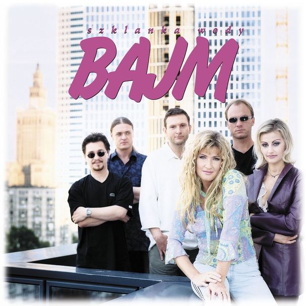 Bajm (PL) - Szklanka wody - Tekst piosenki, lyrics - teksciki.pl