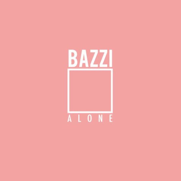 Bazzi - Alone - Tekst piosenki, lyrics - teksciki.pl