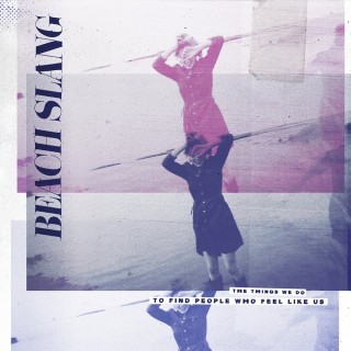 Beach Slang - Too Late To Die Young - Tekst piosenki, lyrics - teksciki.pl