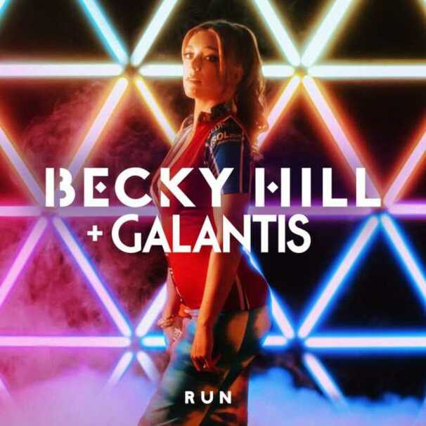 Becky Hill - Becky Hill , Galantis - Run - Tekst piosenki, lyrics - teksciki.pl