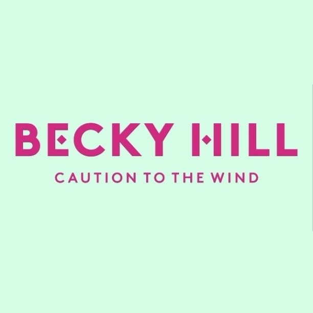 Becky Hill - Caution to the Wind - Tekst piosenki, lyrics - teksciki.pl