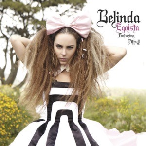 Belinda - Egoísta (English Version) - Tekst piosenki, lyrics - teksciki.pl