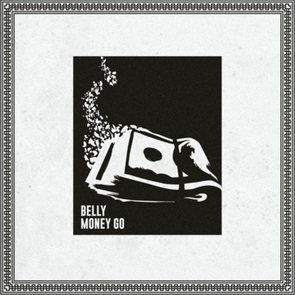 Belly - Money Go - Tekst piosenki, lyrics - teksciki.pl