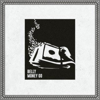 Belly - Money Go - Tekst piosenki, lyrics - teksciki.pl