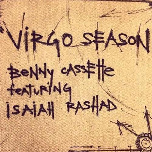 Benny Cassette - Virgo Season - Tekst piosenki, lyrics - teksciki.pl