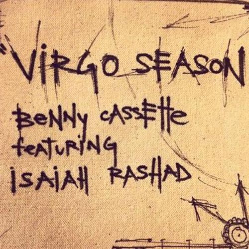 Benny Cassette - Virgo Season - Tekst piosenki, lyrics - teksciki.pl