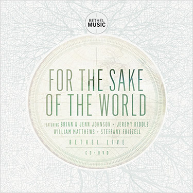 Bethel Music - For the sake of the world - Tekst piosenki, lyrics - teksciki.pl