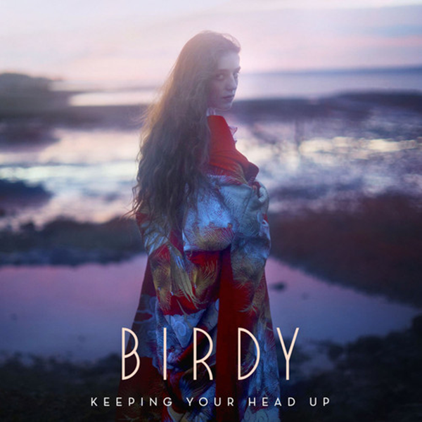 Birdy - Keeping Your Head Up - Tekst piosenki, lyrics - teksciki.pl