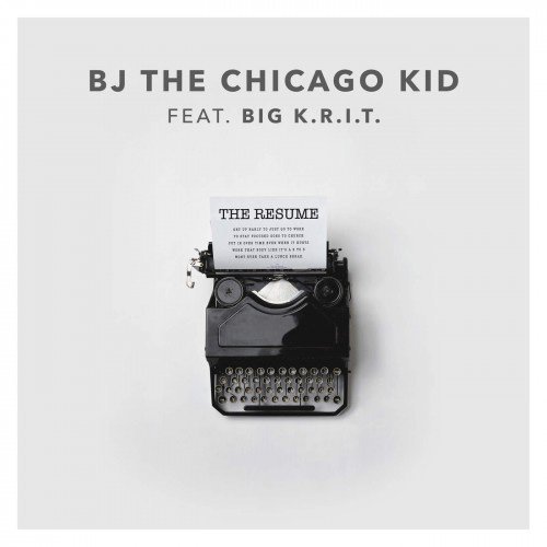 BJ The Chicago Kid - The Resume - Tekst piosenki, lyrics - teksciki.pl