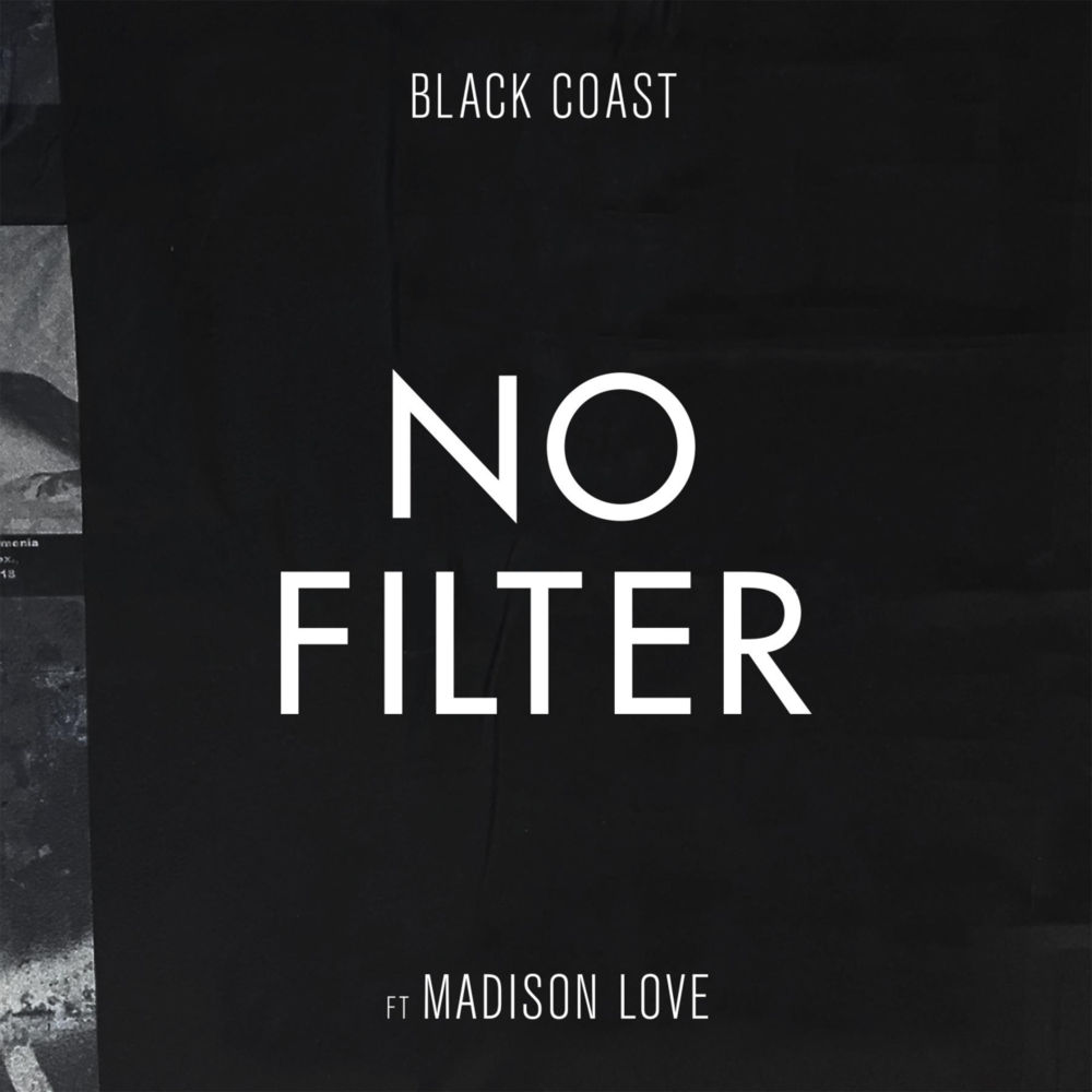 Black Coast - No Filter - Tekst piosenki, lyrics - teksciki.pl