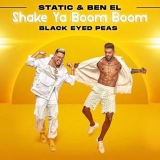 Black Eyed Peas - Black Eyed Peas , Static & Ben El - סטטיק ובן אל - Shake Ya Boom Boom - Tekst piosenki, lyrics - teksciki.pl