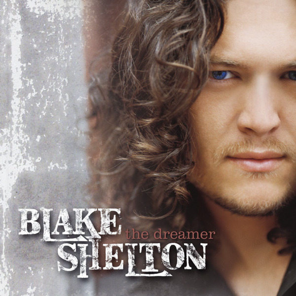 Blake Shelton - The Dreamer - Tekst piosenki, lyrics - teksciki.pl