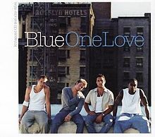 Blue - One Love - Tekst piosenki, lyrics - teksciki.pl