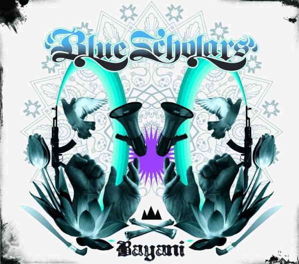 Blue Scholars - Bayani - Tekst piosenki, lyrics - teksciki.pl