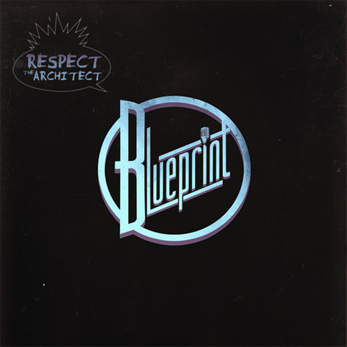 Blueprint - Respect The Architect - Tekst piosenki, lyrics - teksciki.pl