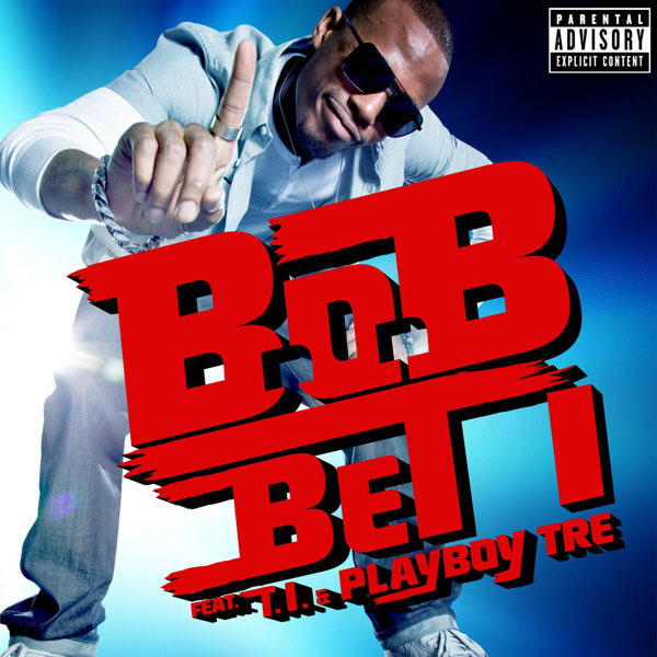 B.o.B - Bet I - Tekst piosenki, lyrics - teksciki.pl