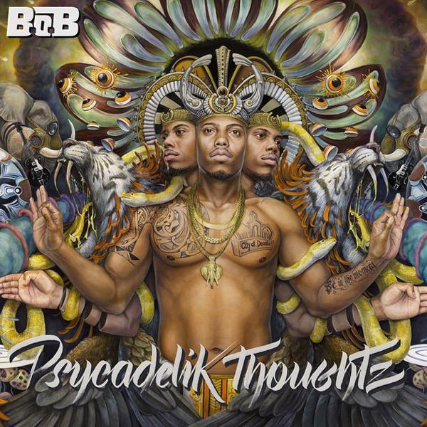 B.o.B - Psycadelik Thoughtz - Tekst piosenki, lyrics - teksciki.pl