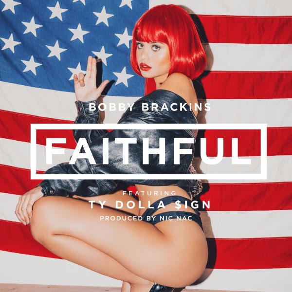 Bobby Brackins - Faithful - Tekst piosenki, lyrics - teksciki.pl