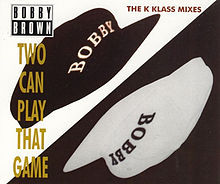 Bobby Brown - Two Can Play That Game - Tekst piosenki, lyrics - teksciki.pl