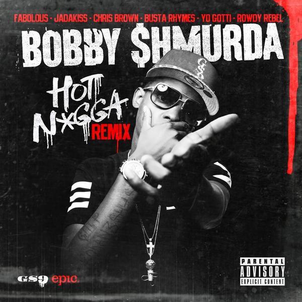 Bobby Shmurda - Hot Nigga (Remix) - Tekst piosenki, lyrics - teksciki.pl