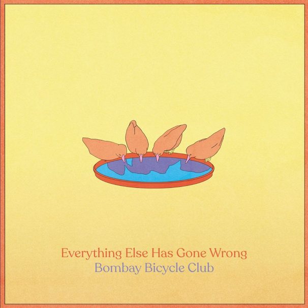Bombay Bicycle Club - Everything Else Has Gone Wrong - Tekst piosenki, lyrics - teksciki.pl