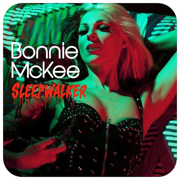 Bonnie McKee - Sleepwalker - Tekst piosenki, lyrics - teksciki.pl