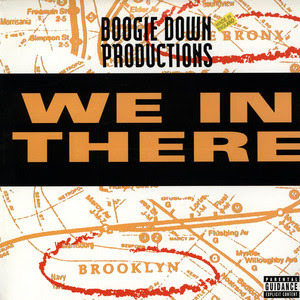 Boogie Down Productions - We in There - Tekst piosenki, lyrics - teksciki.pl