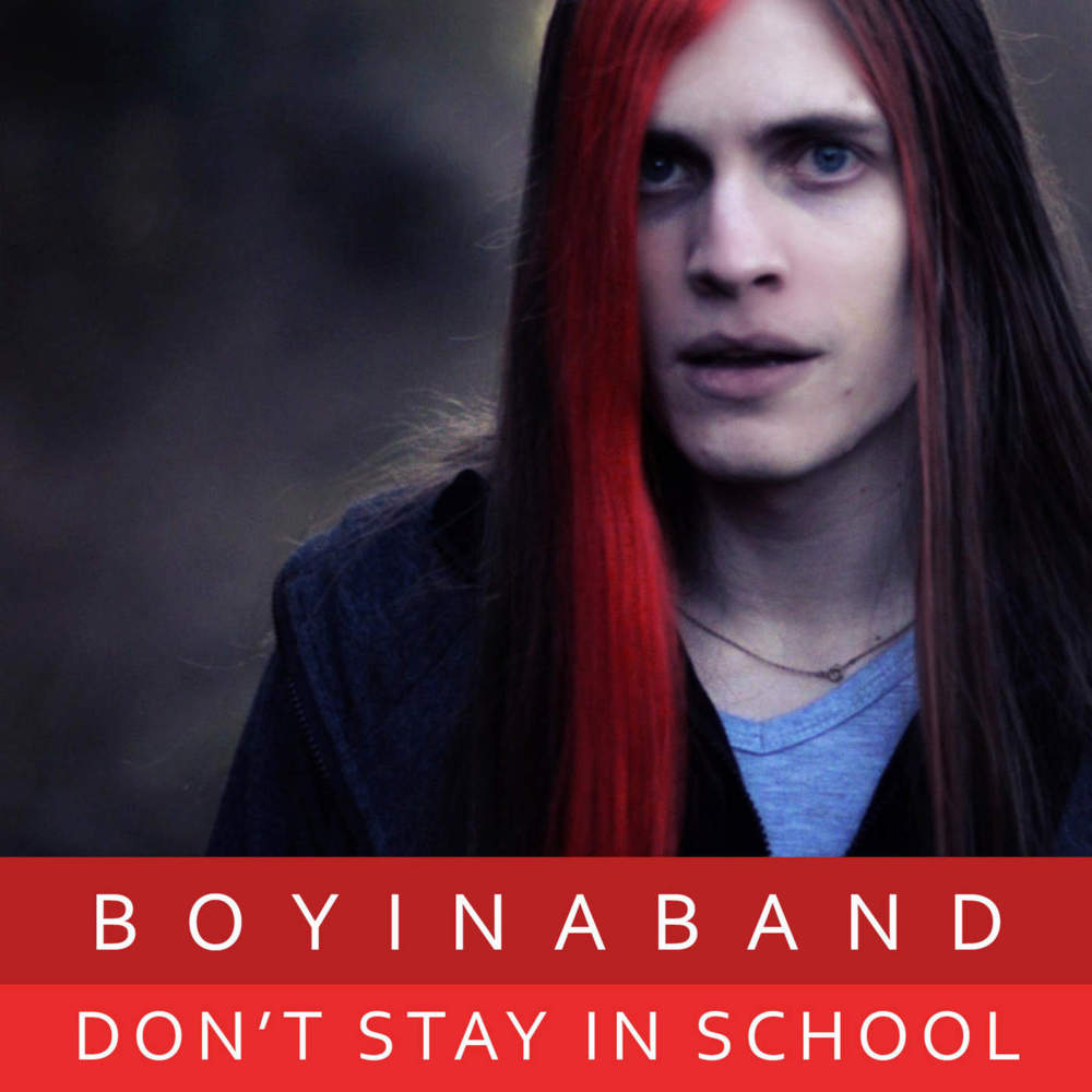 Boyinaband - Don't Stay In School - Tekst piosenki, lyrics - teksciki.pl