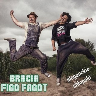 Bracia Figo Fagot - Wóda zryje banię - Tekst piosenki, lyrics - teksciki.pl
