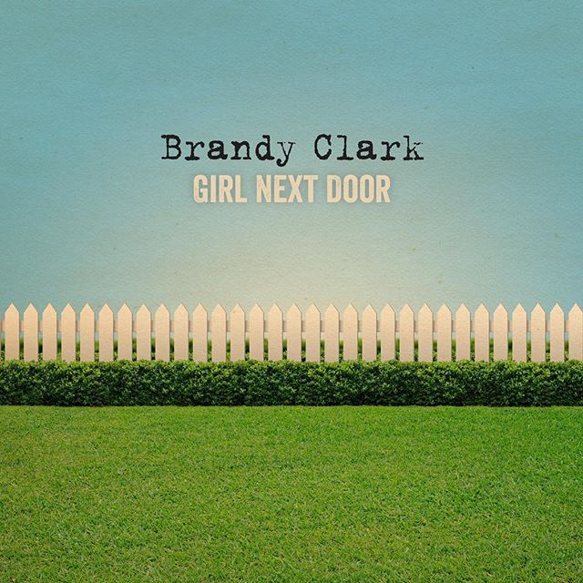 Brandy Clark - Girl Next Door - Tekst piosenki, lyrics - teksciki.pl