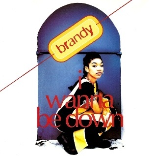 Brandy - I Wanna Be Down - Tekst piosenki, lyrics - teksciki.pl