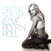 Britney Spears - I Love Rock 'n' Roll - Tekst piosenki, lyrics - teksciki.pl