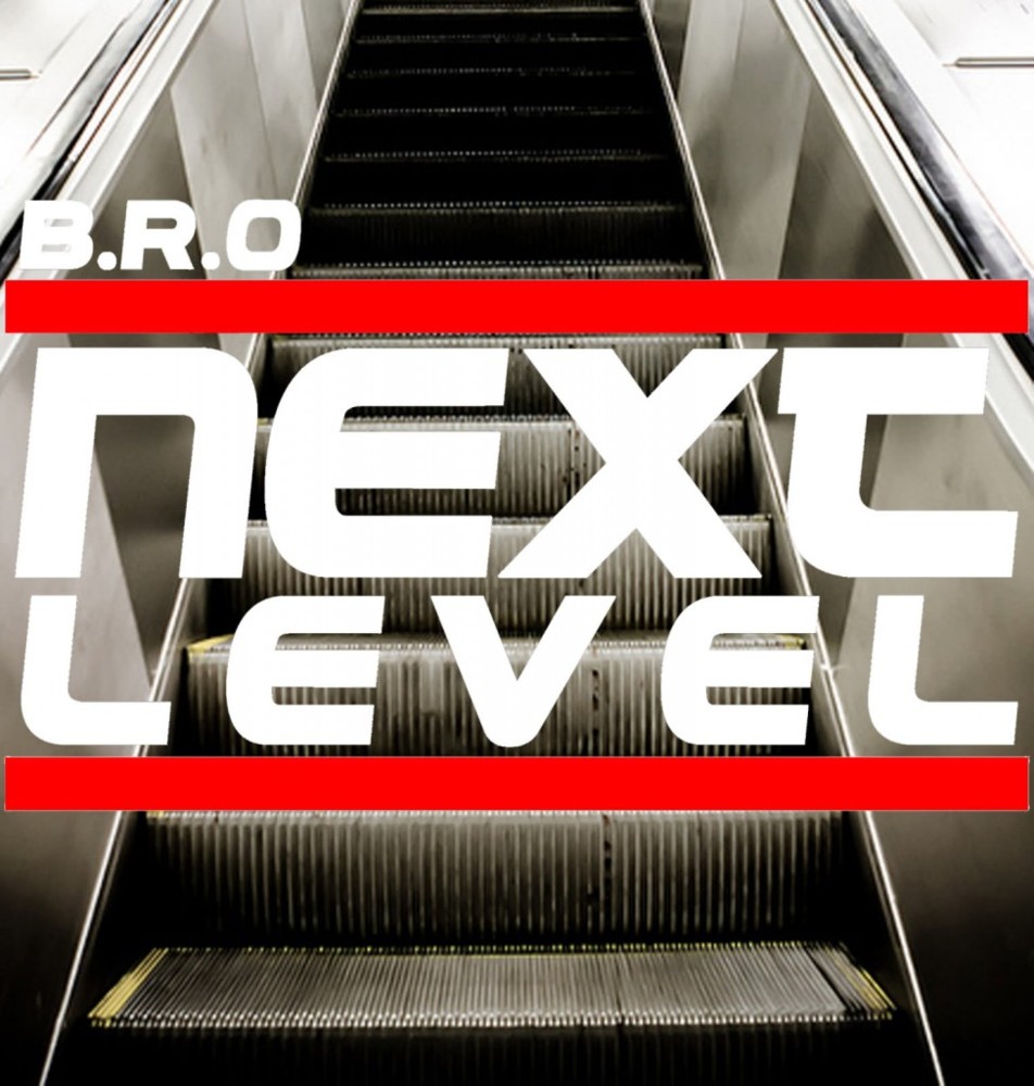 B.R.O. (PL) - Next Level - Tekst piosenki, lyrics - teksciki.pl