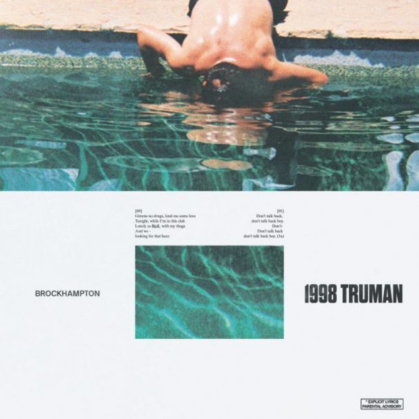 BROCKHAMPTON - 1998 TRUMAN - Tekst piosenki, lyrics - teksciki.pl