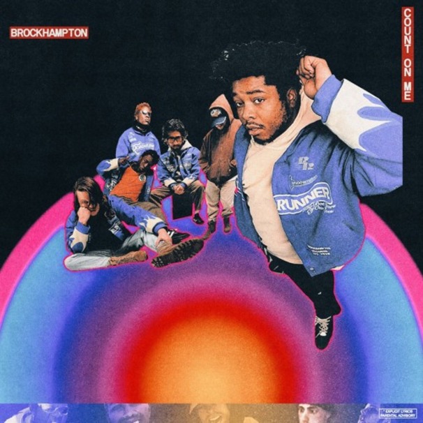 BROCKHAMPTON - BROCKHAMPTON feat. A$AP Rocky , SoGoneSoFlexy - COUNT ON ME - Tekst piosenki, lyrics - teksciki.pl