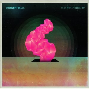 Broken Bells - Meyrin Fields - Tekst piosenki, lyrics - teksciki.pl