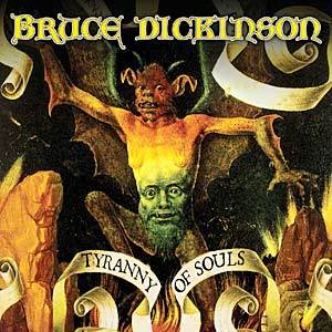 Bruce Dickinson - A Tyranny of Souls - Tekst piosenki, lyrics - teksciki.pl