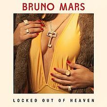 Bruno Mars - Locked out of Heaven - Tekst piosenki, lyrics - teksciki.pl