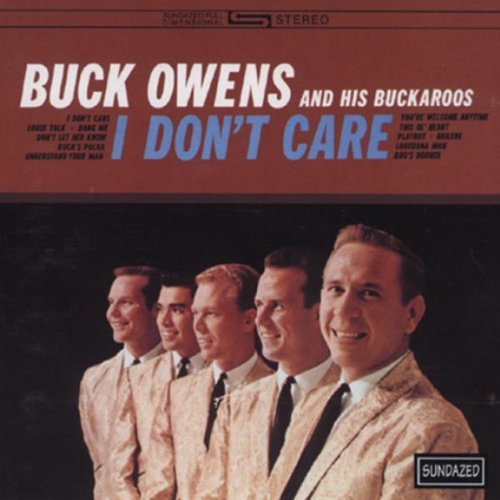 Buck Owens - I Don't Care (Just as Long as You Love Me) - Tekst piosenki, lyrics - teksciki.pl