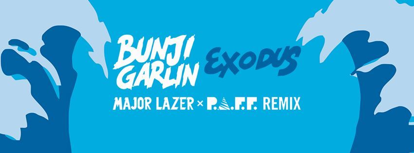 Bunji Garlin - Exodus (Major Lazer x P.A.F.F. Remix) - Tekst piosenki, lyrics - teksciki.pl