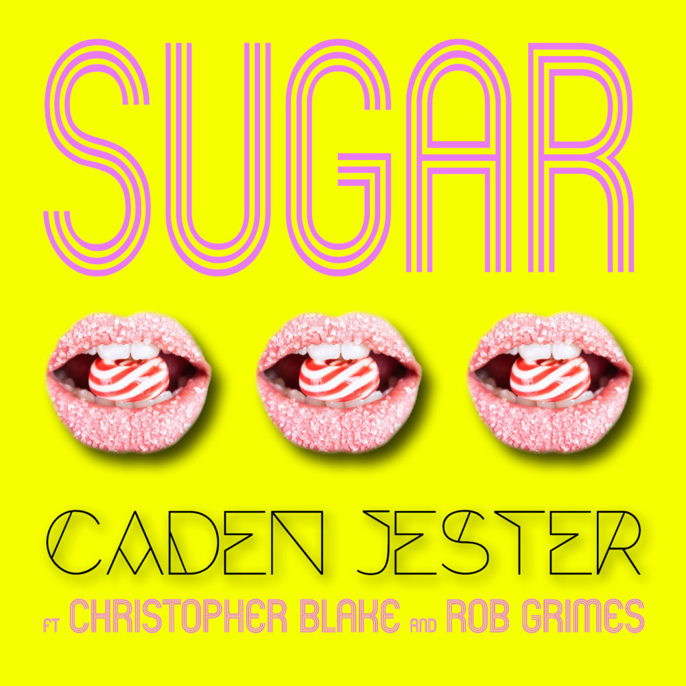 Caden Jester - Sugar - Tekst piosenki, lyrics - teksciki.pl